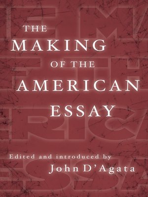 cover image of The Making of the American Essay